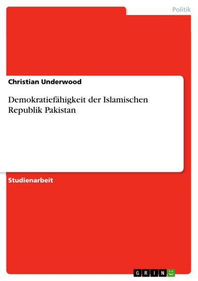 Demokratiefähigkeit der Islamischen Republik Pakistan