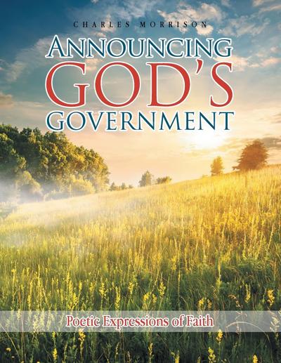 Announcing God’S Government