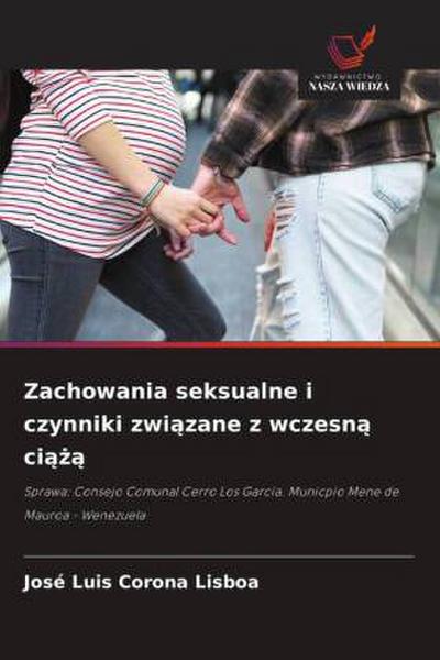Zachowania seksualne i czynniki zwi¿zane z wczesn¿ ci¿¿¿
