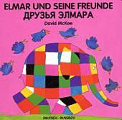 Elmar und seine Freunde, Deutsch-Russisch. Elmar i liveta