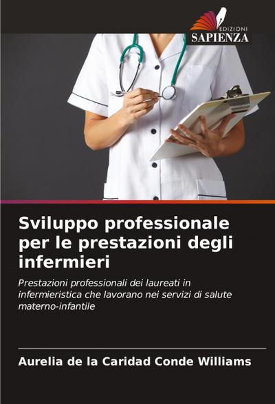 Sviluppo professionale per le prestazioni degli infermieri