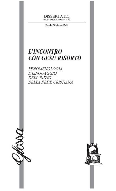 Poli, P: L’ incontro con Gesù risorto. Fenomenologia e lingu
