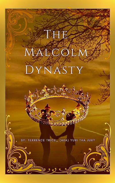 The Malcolm Dynasty