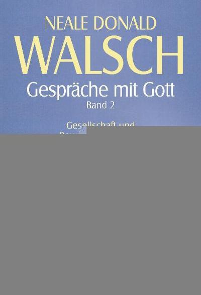 Gespräche mit Gott 2