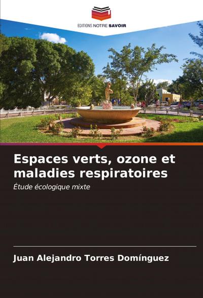 Espaces verts, ozone et maladies respiratoires