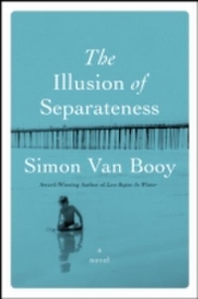 Illusion of Separateness