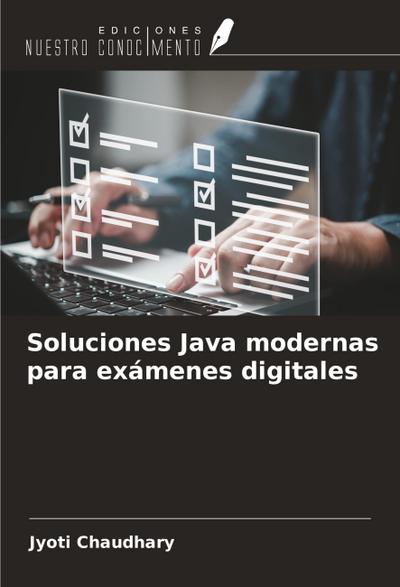 Soluciones Java modernas para exámenes digitales