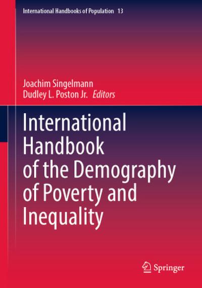International Handbook of the Demography of Poverty and Inequality