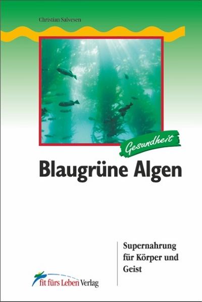 Blaugrüne Algen
