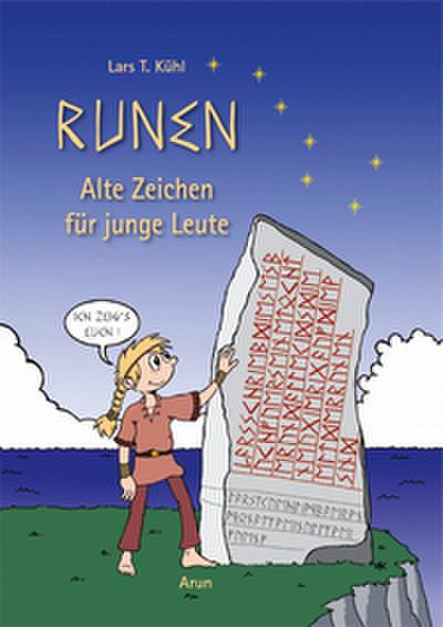 Runen - Alte Zeichen für junge Leute