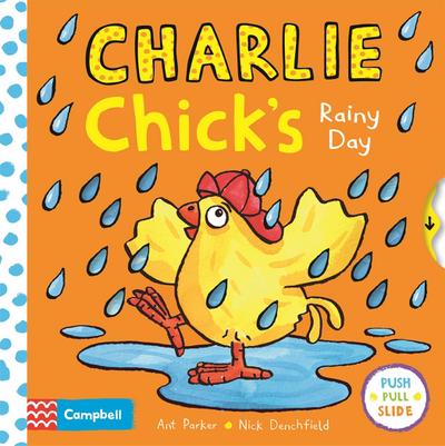 Charlie Chick’s Rainy Day