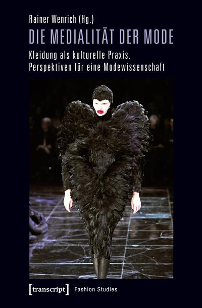 Die Medialität der Mode