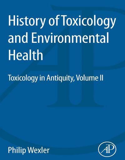 History of Toxicology and Environmental Health