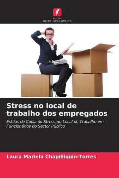 Stress no local de trabalho dos empregados