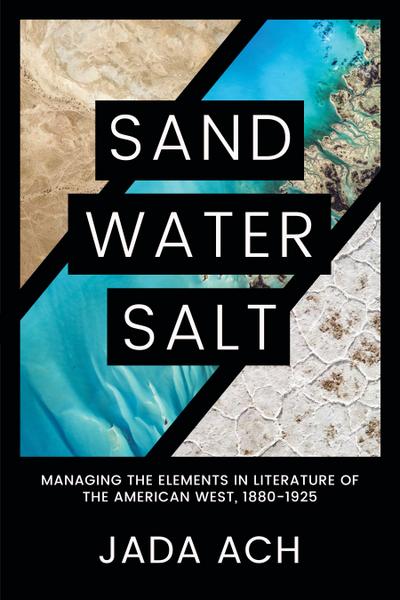 Sand, Water, Salt