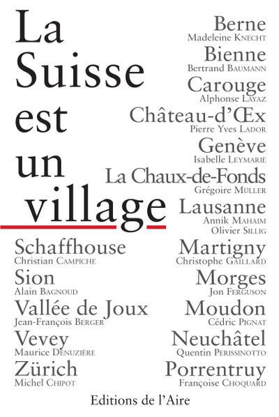 La Suisse est un village