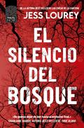 El silencio del bosque