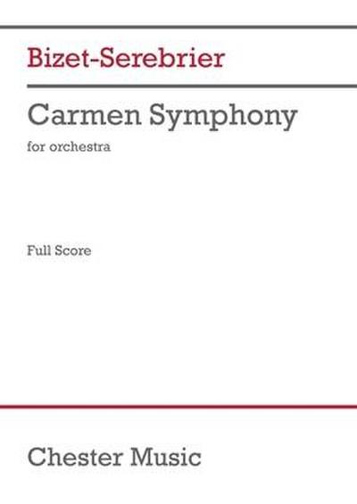 Carmen Symphony: Full Score