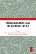 Endogenous Money and the Supermultiplier
