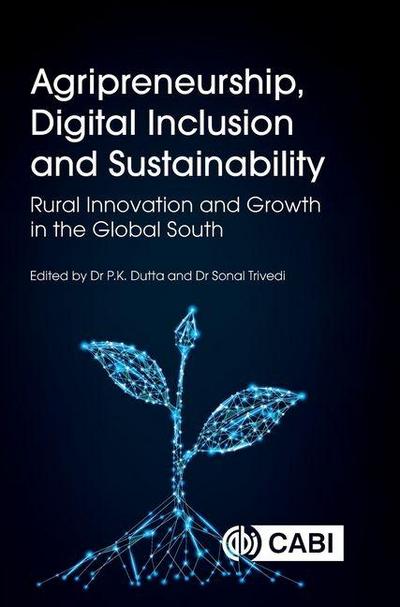 Agripreneurship, Digital Inclusion and Sustainability