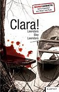 Clara!: Kriminalroman