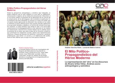 El Mito Político-Propagandístico del Héroe Moderno