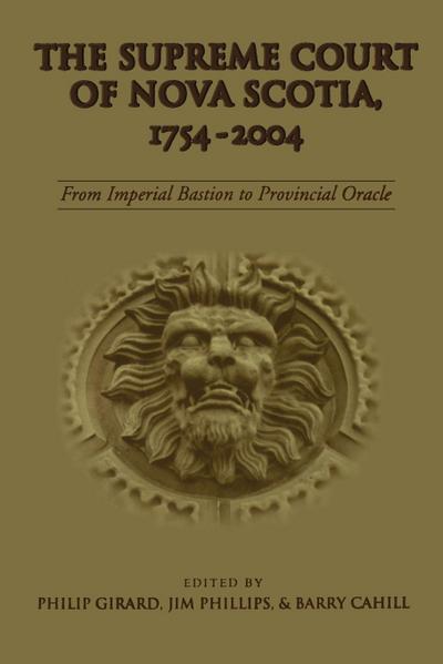 The Supreme Court of Nova Scotia, 1754-2004