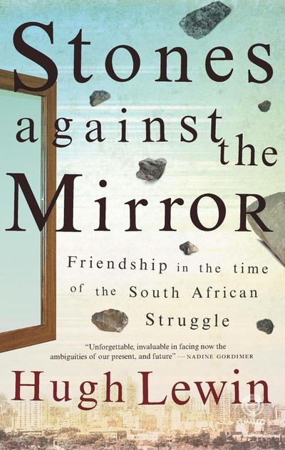 Stones Against the Mirror