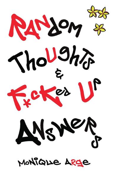 Random Thoughts & F*cked Up Answers