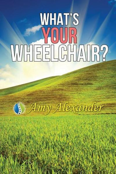 What’s Your Wheelchair?
