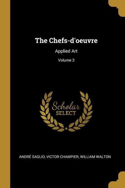 The Chefs-d’oeuvre