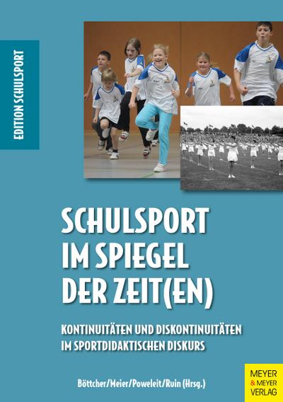 Schulsport im Spiegel der Zeit(en)