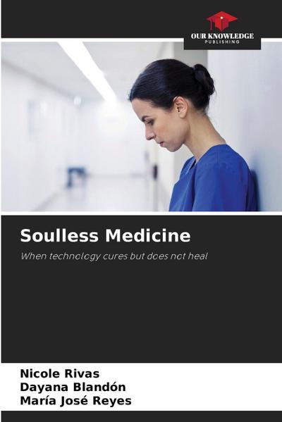 Soulless Medicine