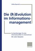 Die (R-)Evolution im Informationsmanagement