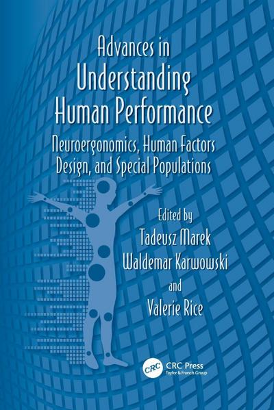 Advances in Understanding Human Performance