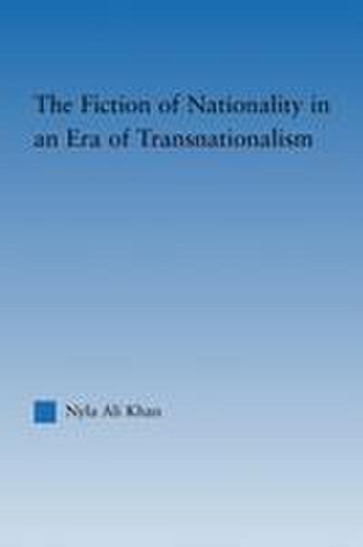 The Fiction of Nationality in an Era of Transnationalism