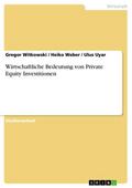 Wirtschaftliche Bedeutung von Private Equity Investitionen