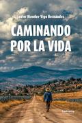 Caminando por la vida