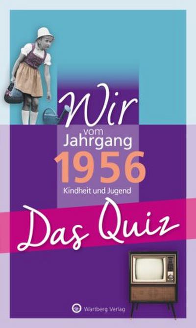 Wir vom Jahrgang 1956 - Das Quiz