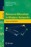 Resource Allocation in Wireless Networks