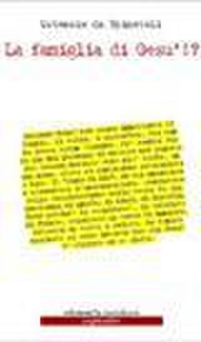 La famiglia di Gesù!?