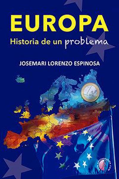 Europa, historia de un problema