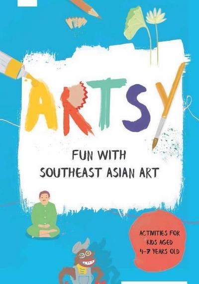 Artsy: Fun with Southeast Asian Art