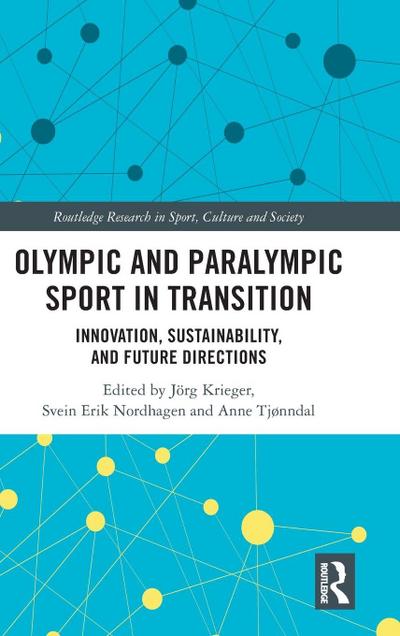 Olympic and Paralympic Sport in Transition