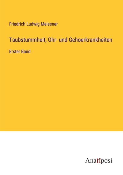 Taubstummheit, Ohr- und Gehoerkrankheiten
