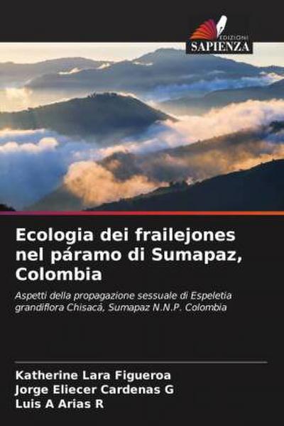 Ecologia dei frailejones nel páramo di Sumapaz, Colombia