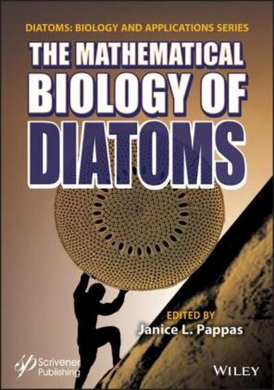 The Mathematical Biology of Diatoms