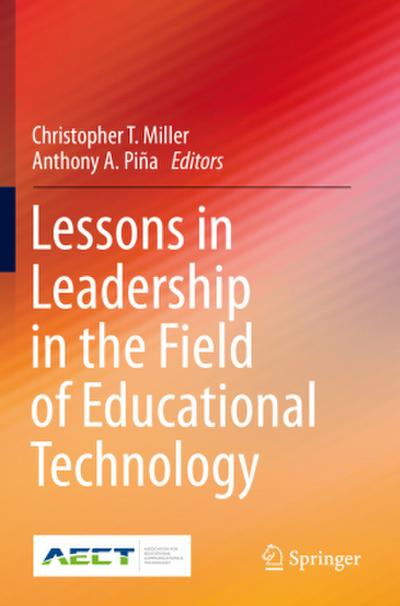 Lessons in Leadership in the Field of Educational Technology