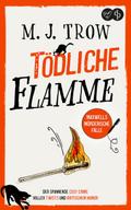 Tödliche Flamme
