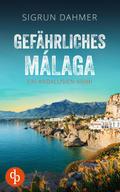Gefährliches Málaga